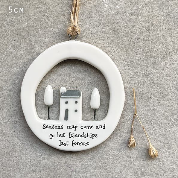 East of India Porcelain Hanger, Seasons May Come &amp; Go Hanging Decoration East of India Large Porcelain Cut Out Hanging Decoration - Seasons May Come &amp; Go