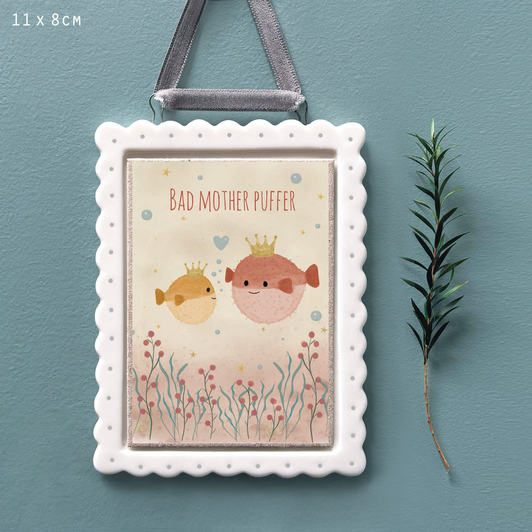 East of India Porcelain Hanging Frame Sign, Bad Mother Puffer Sign East of India Porcelain Hanging Frame Sign - Bad Mother Puffer