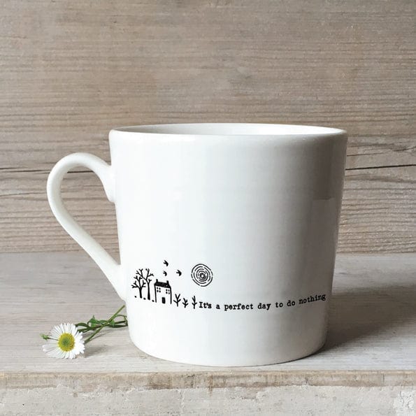 mug East of India Porcelain Mug - It'a a perfect day to do nothing