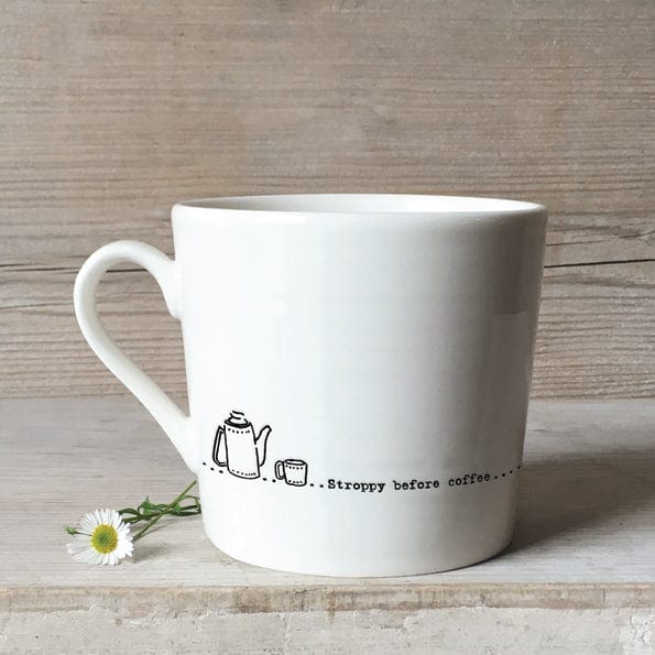 mug East of India Porcelain Mug - Stroppy before coffee