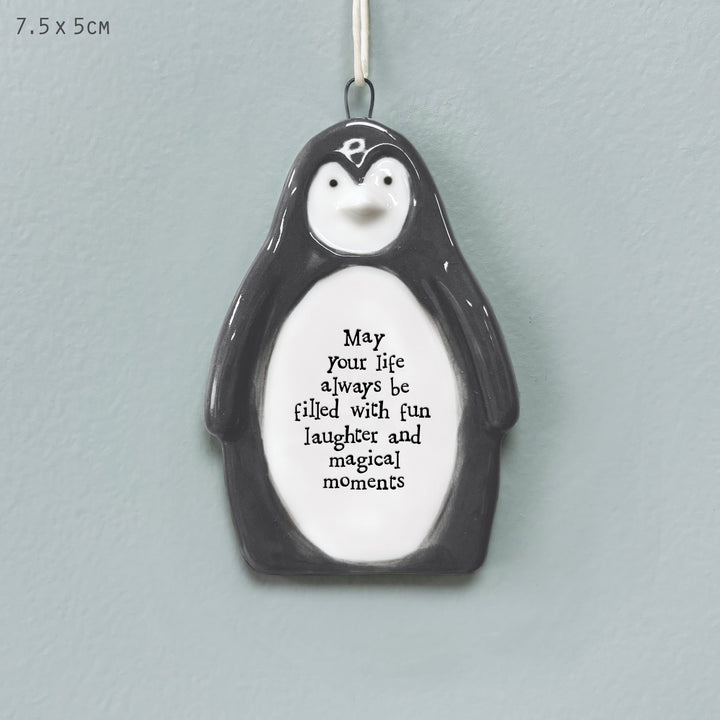 East of India Porcelain Penguin Hanger, May Life Be Filled With Fun Hanging Decoration East of India Porcelain Penguin Hanging Decoration - May Life Be Filled With Fun