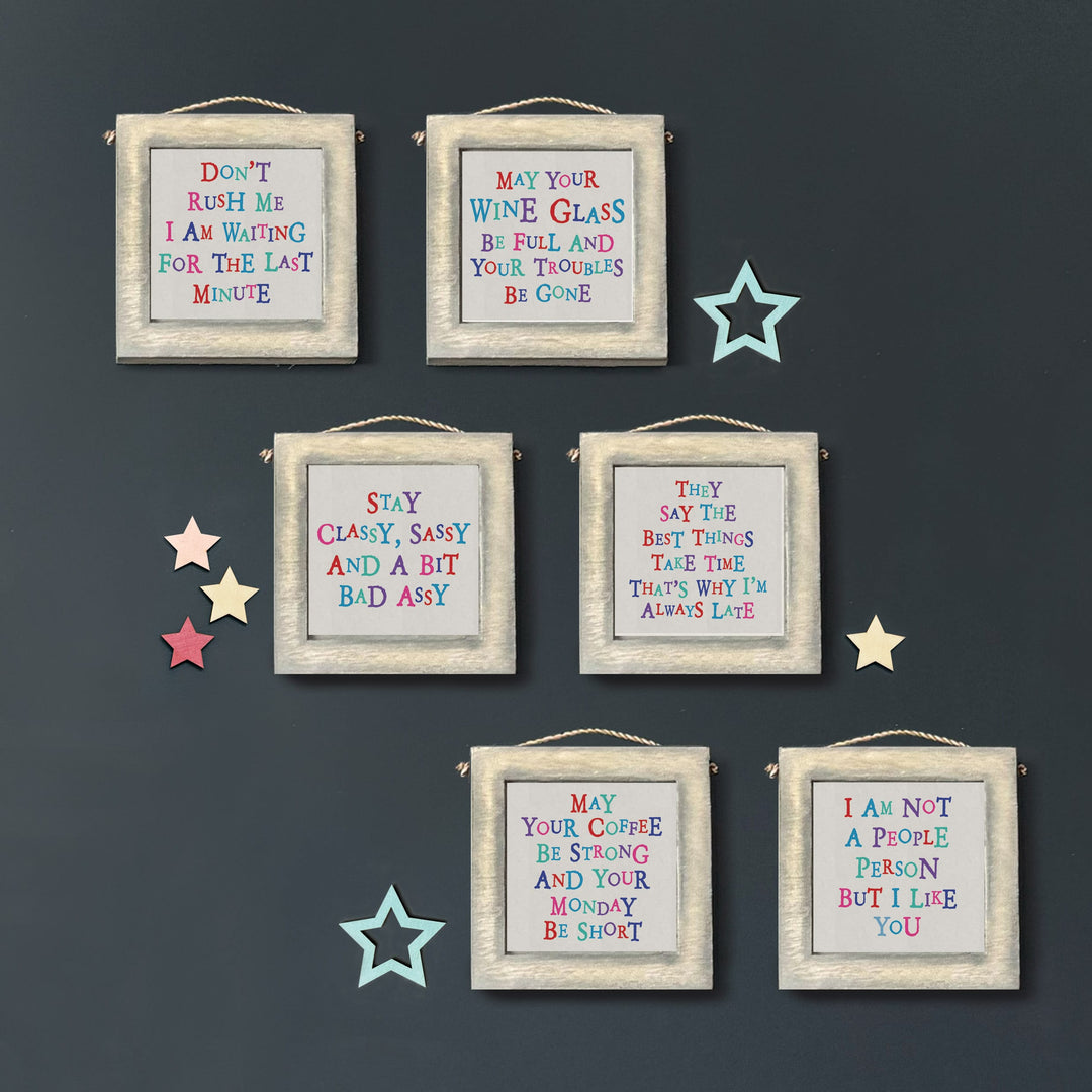 East of India Sign | Stay Classy, Sassy &amp; A Bit Bad Assy Sign East of India Wooden Sign - Stay Classy, Sassy &amp; A Bit Bad Assy