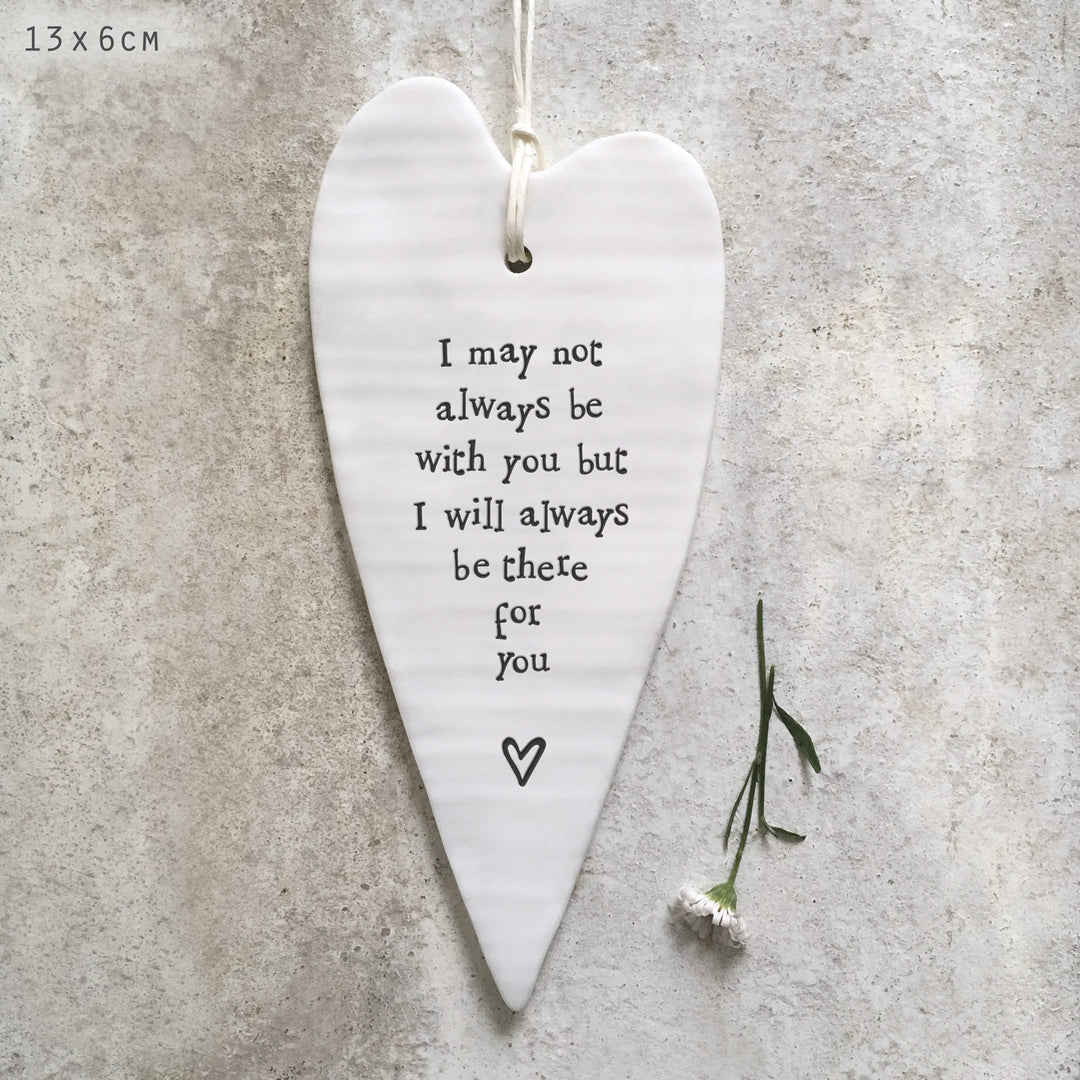 Long Porcelain Hanging Heart, May Not Always Be With You Hanging Decoration East of India Porcelain Long Hanging Heart - May Not Always Be With You