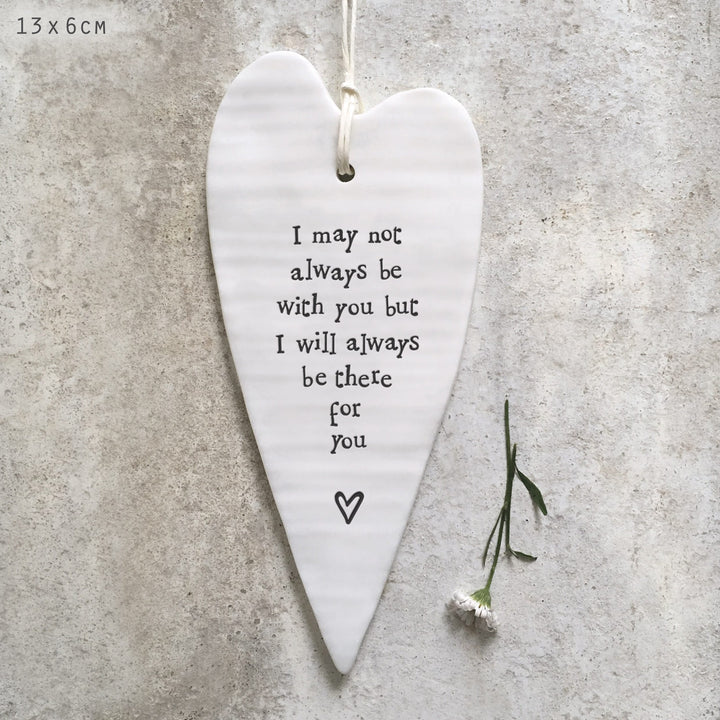 Long Porcelain Hanging Heart, May Not Always Be With You Hanging Decoration East of India Porcelain Long Hanging Heart - May Not Always Be With You