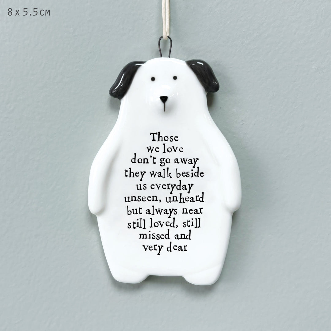 Porcelain Dog Hanger Those We Love Don&