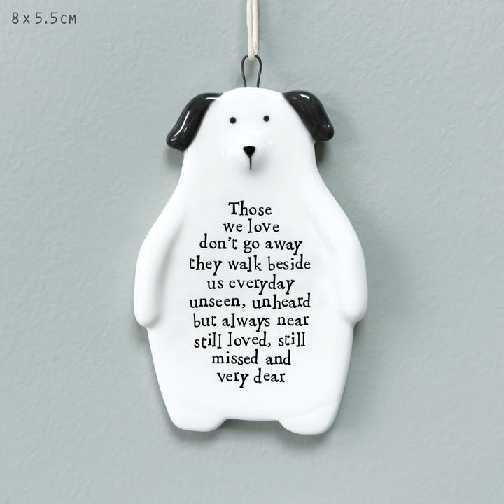 Porcelain Dog Hanger Those We Love Don&
