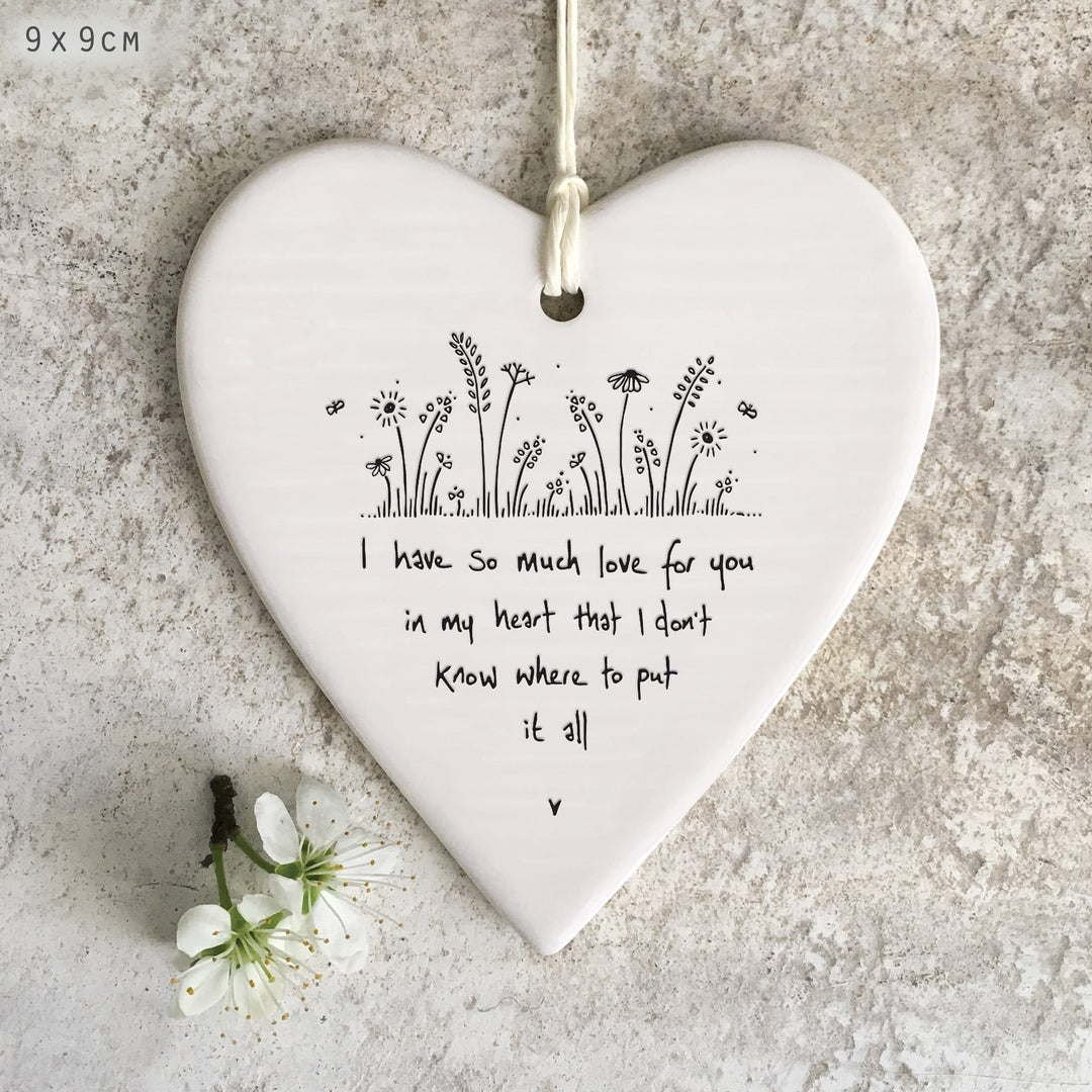 Porcelain Hanging Heart, Have So Much Love for You | East of India Hanging Decoration East of India Porcelain Wobbly Round Hanging Heart - Have So Much Love for You