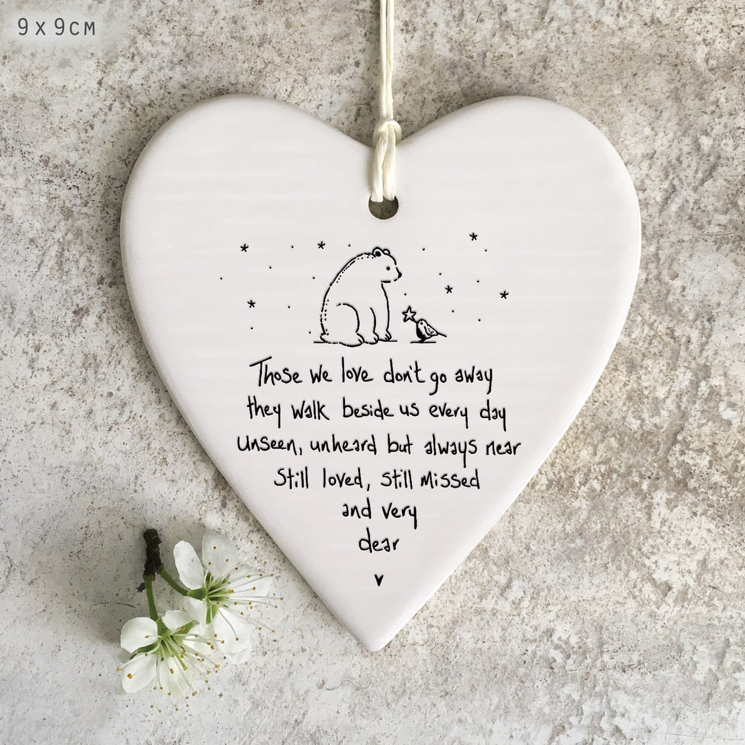 Porcelain Hanging Heart, Those We Love Don&