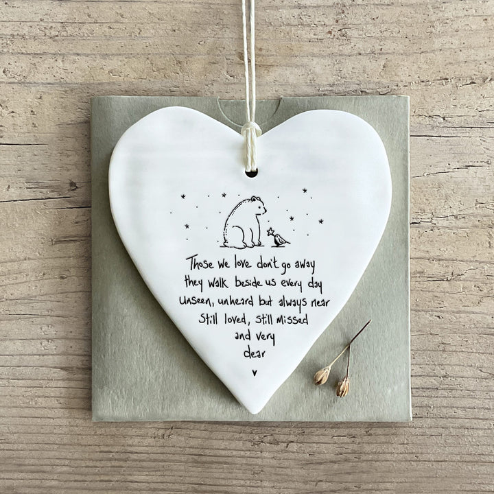 Porcelain Hanging Heart, Those We Love Don&