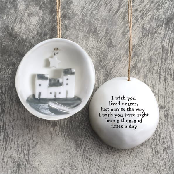 Wish You Lived Nearer Half Porcelain Bauble | East of India Bauble East of India Half Porcelain Bauble - Wish You Lived Nearer