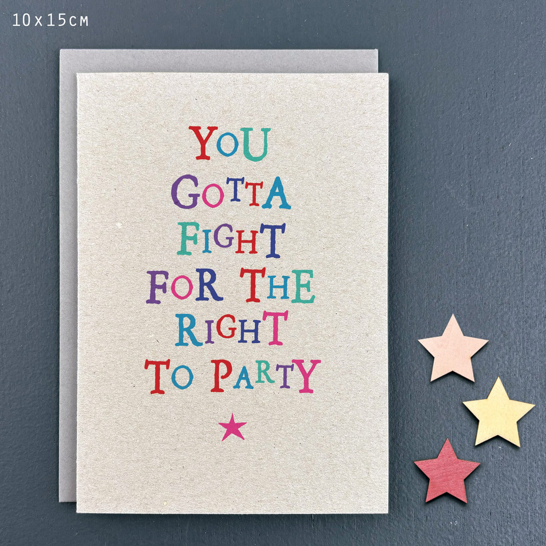Wobbly Word Card, Gotta Fight for Your Right | East of India Greetings Card East of India Wobbly Word Greetings Card - Gotta Fight for Your Right