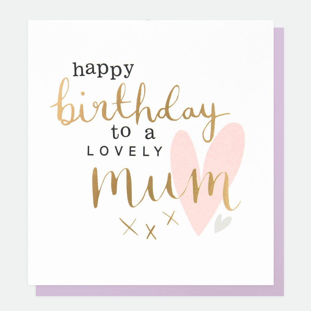 Greetings Card Caroline Gardner - Happy Birthday Mum Card
